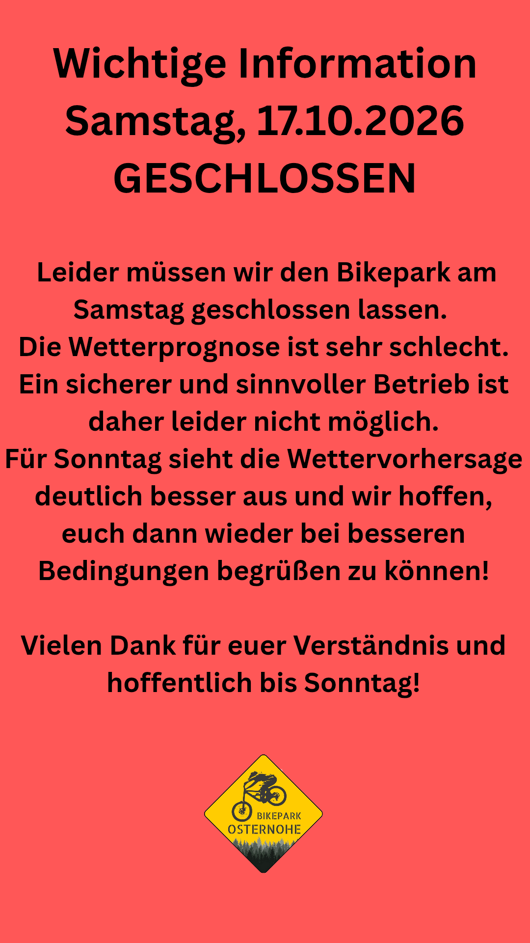 Achtung der Bikepark kann heute, am 16.08.2026 nicht öffnen._20261016_213419_0000 Achtung der Bikepark kann heute, am 16.08.2026 nicht öffnen._20261016_213419_0000